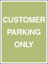 Customer Parking Only Sign